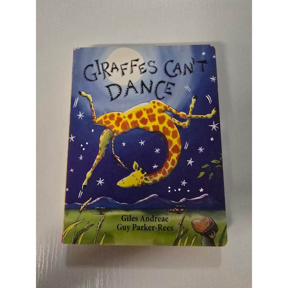 Giraffes Cant Dance Giles Andreae Guy Parker-Rees Board Book Scholastic